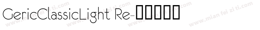 GericClassicLight Re字体转换